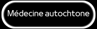 Médecine autochtone